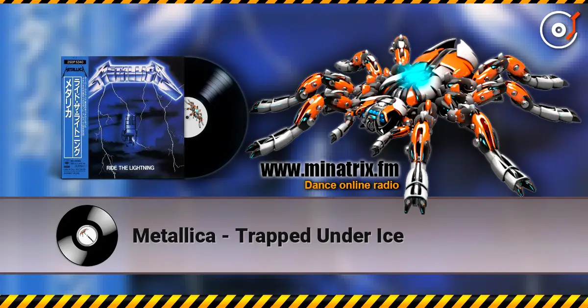 Metallica - Trapped Under Ice listen online in high quality | Minatrix.FM