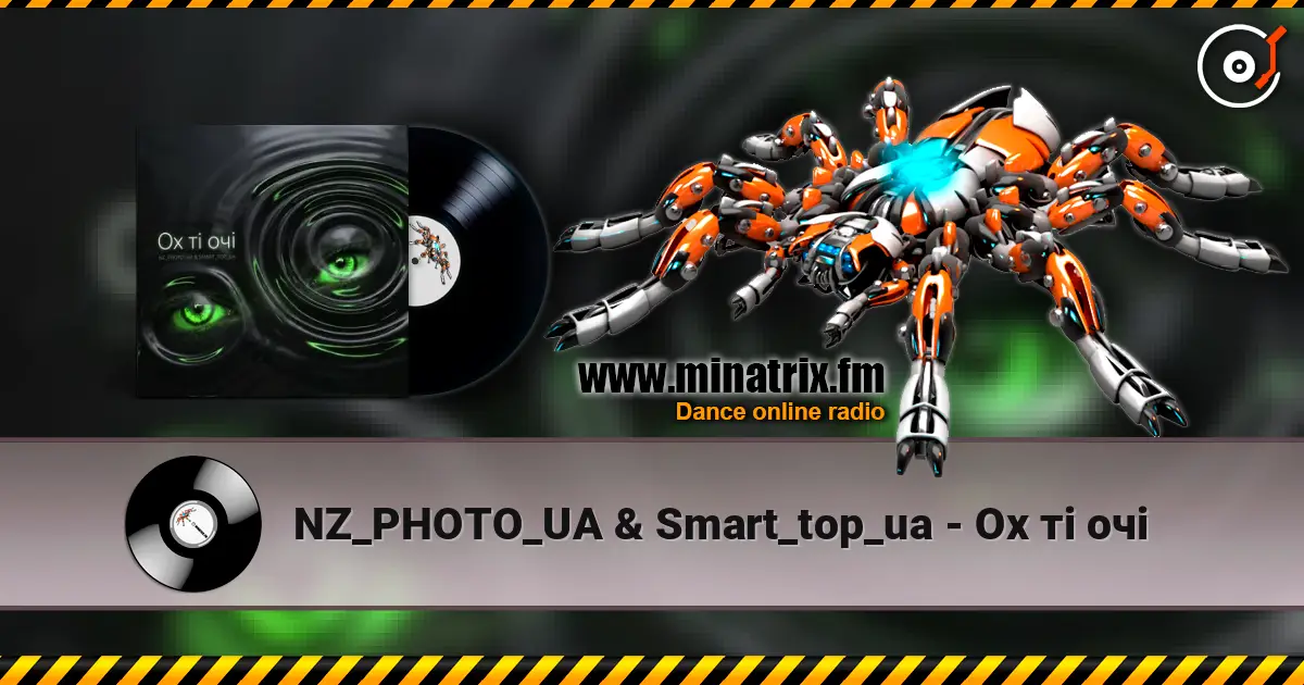 NZ_PHOTO_UA & Smart_top_ua - Ох ті очі listen online in high quality | Minatrix.FM