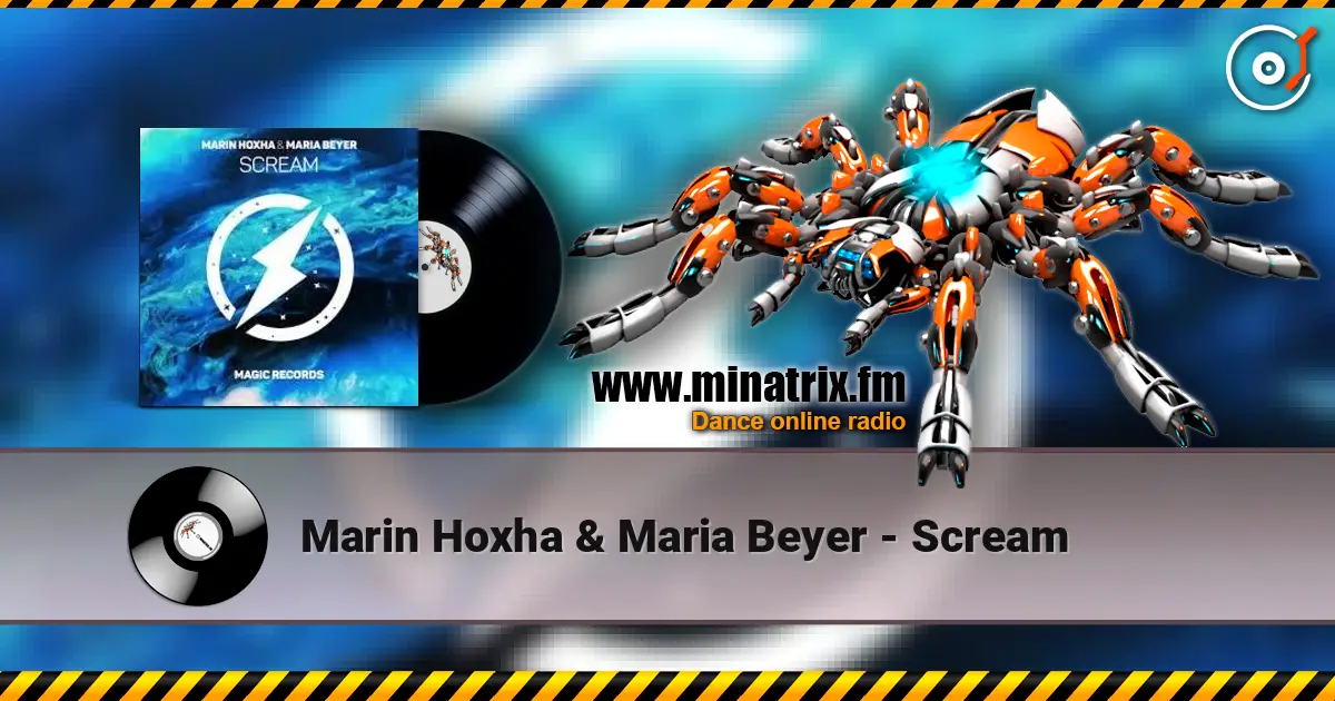 Marin Hoxha & Maria Beyer - Scream listen online in high quality | Minatrix.FM