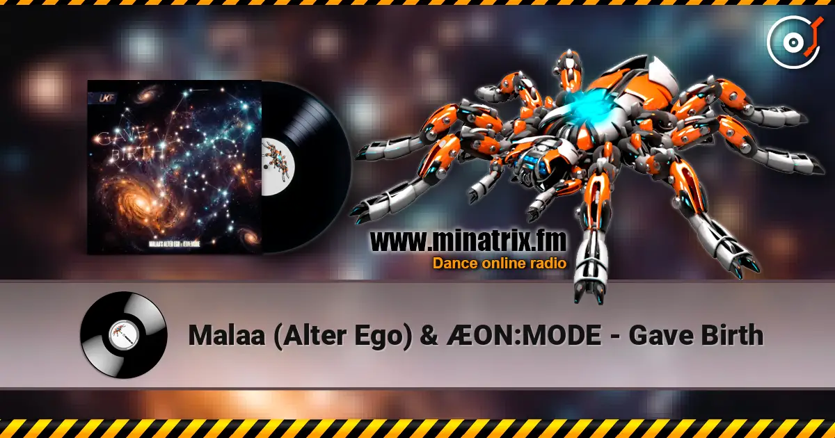 Malaa (Alter Ego) & ÆON:MODE - Gave Birth listen online in high quality | Minatrix.FM