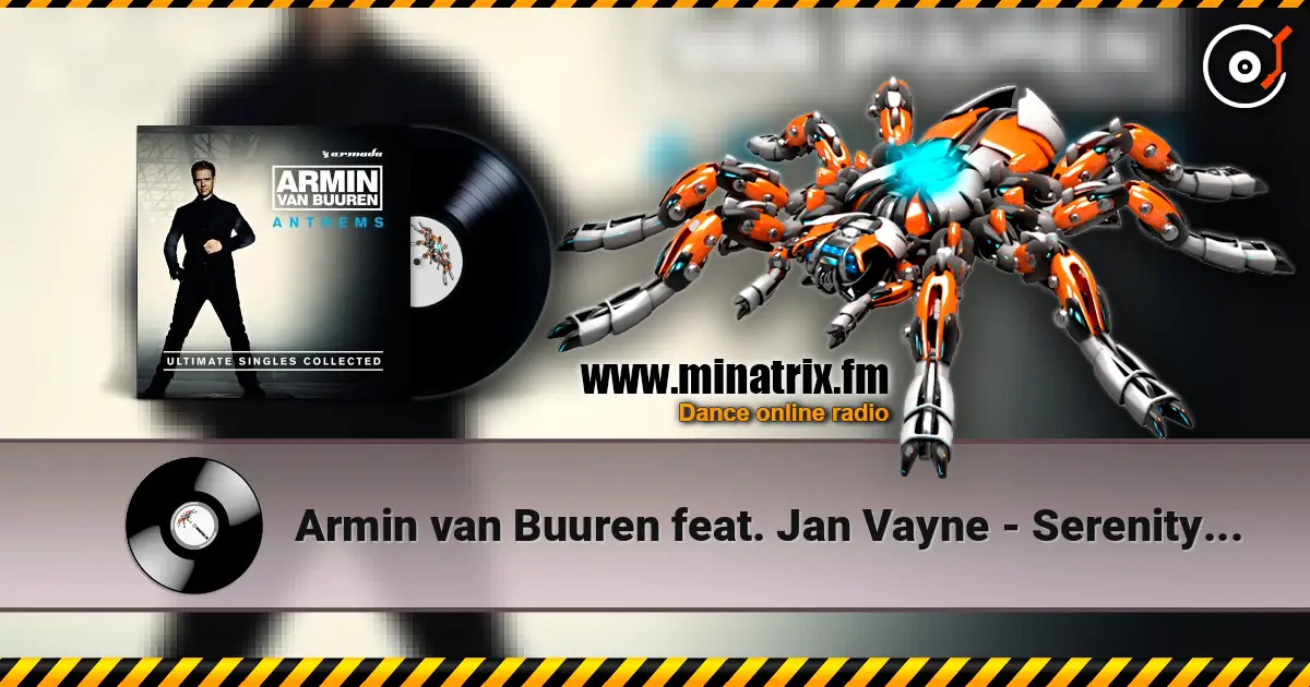 Armin van Buuren feat. Jan Vayne - Serenity (Original Mix) listen online in high quality | Minatrix.FM