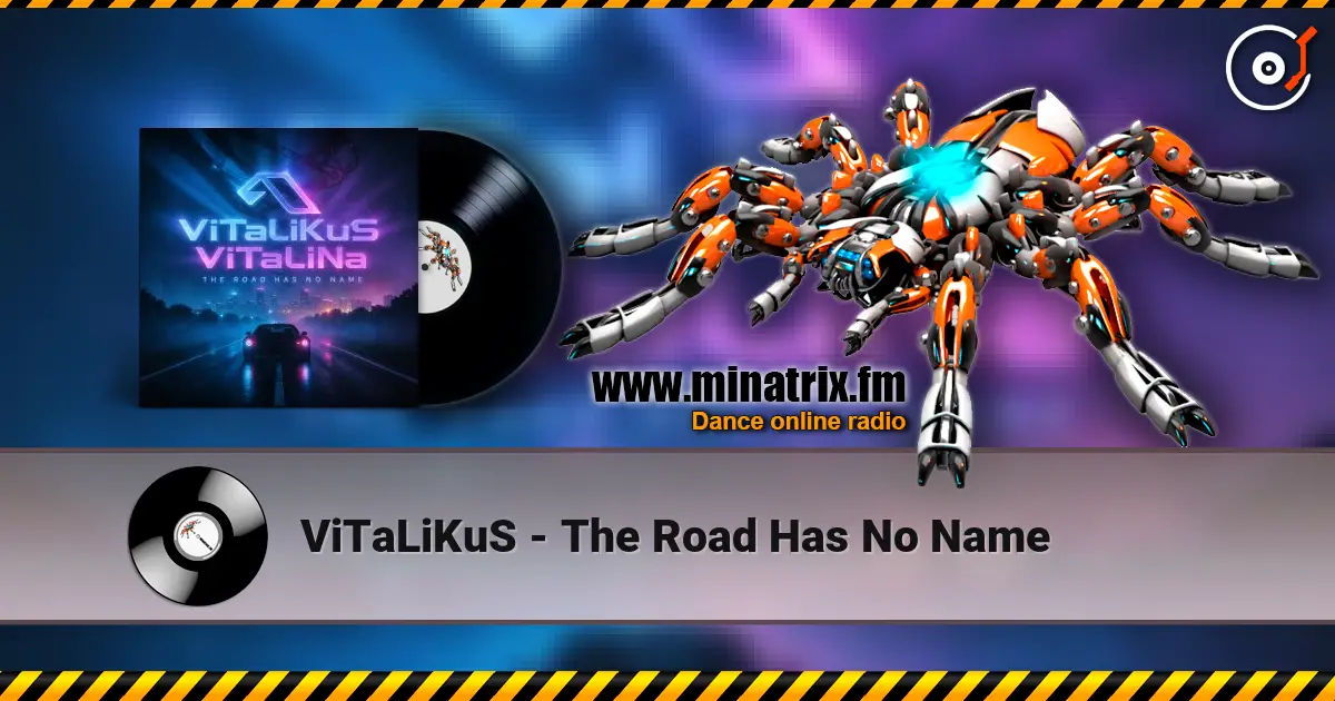 ViTaLiKuS - The Road Has No Name listen online in high quality | Minatrix.FM