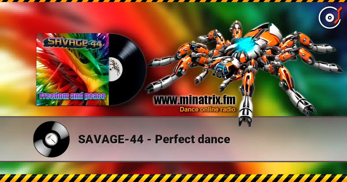 SAVAGE-44 - Perfect dance listen online in high quality | Minatrix.FM