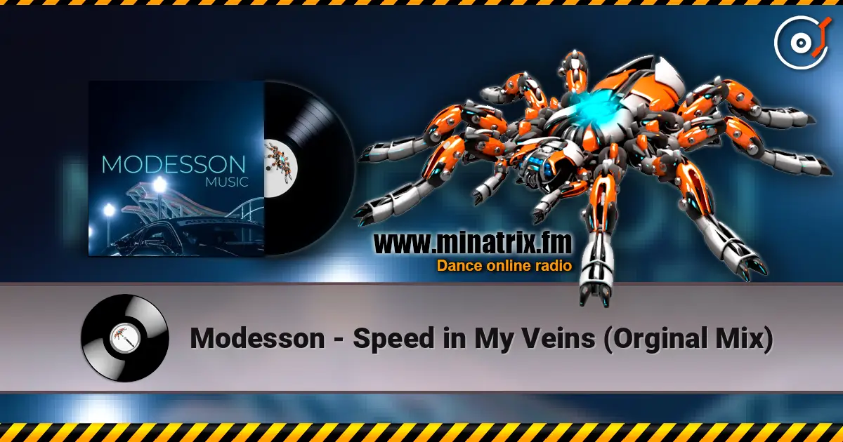 Modesson - Speed in My Veins (Orginal Mix) listen online in high quality | Minatrix.FM