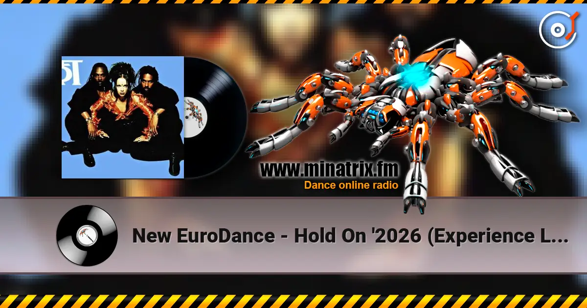 New EuroDance - Hold On '2026 (Experience Loft Style EuroDance) listen online in high quality | Minatrix.FM