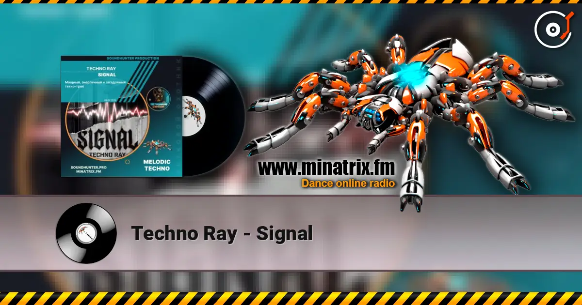 Techno Ray - Signal listen online in high quality | Minatrix.FM