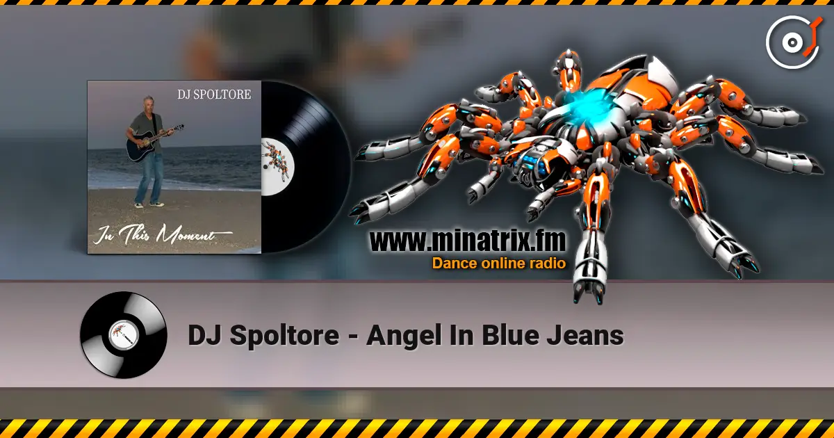 DJ Spoltore - Angel In Blue Jeans listen online in high quality | Minatrix.FM
