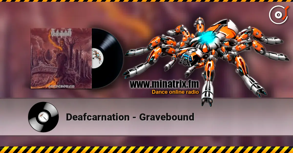 Deafcarnation - Gravebound listen online in high quality | Minatrix.FM