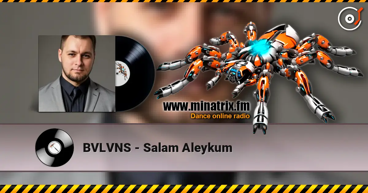 BVLVNS - Salam Aleykum listen online in high quality | Minatrix.FM