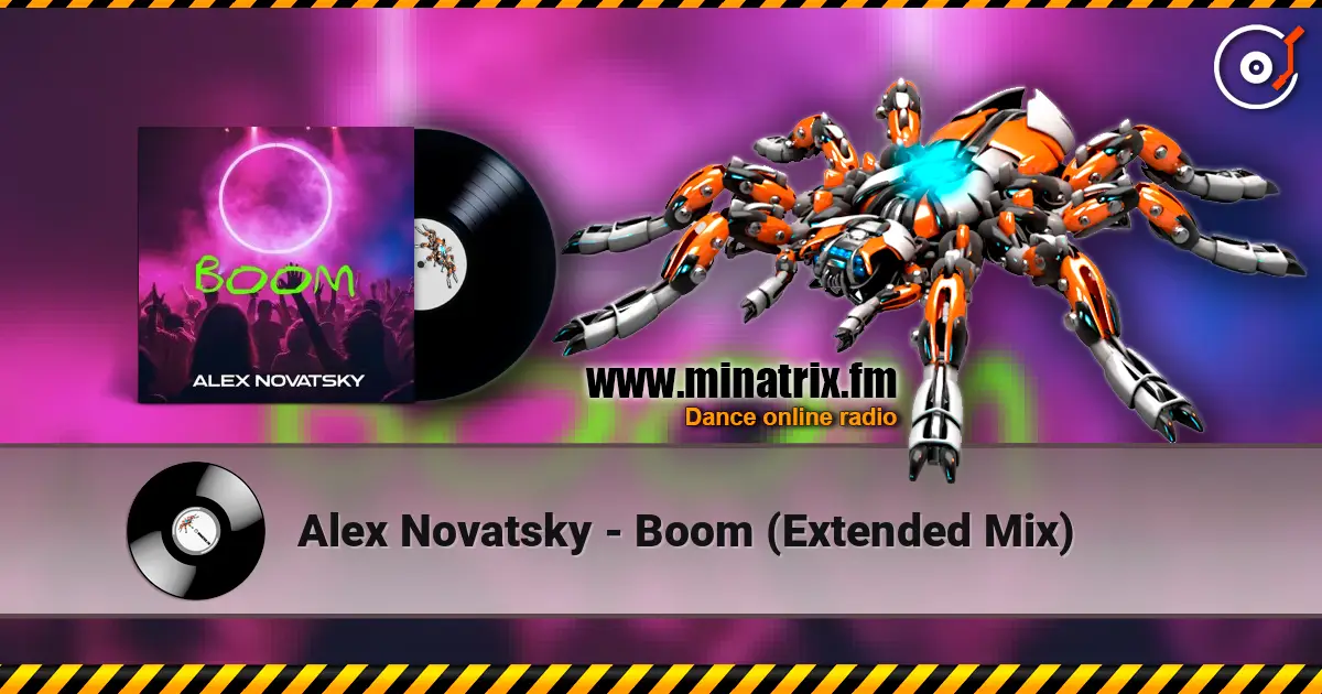 Alex Novatsky - Boom (Extended Mix) listen online in high quality | Minatrix.FM