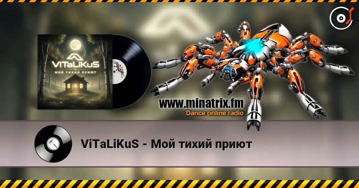 ViTaLiKuS - Мой тихий приют listen online in high quality | Minatrix.FM