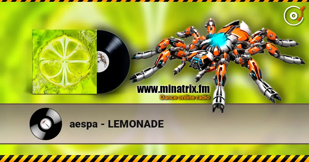 aespa - LEMONADE listen online in high quality | Minatrix.FM
