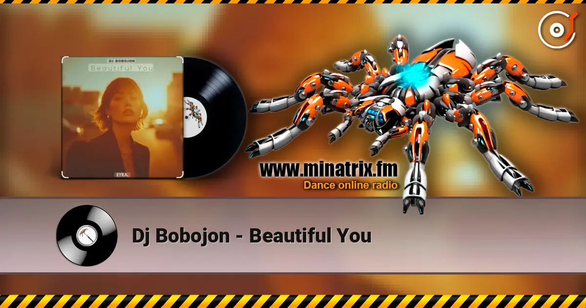 Dj Bobojon - Beautiful You listen online in high quality | Minatrix.FM