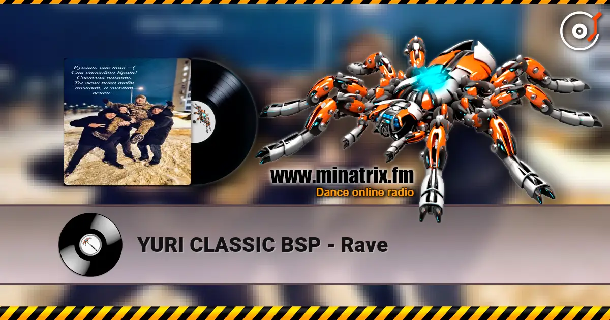 YURI CLASSIC BSP - Rave listen online in high quality | Minatrix.FM