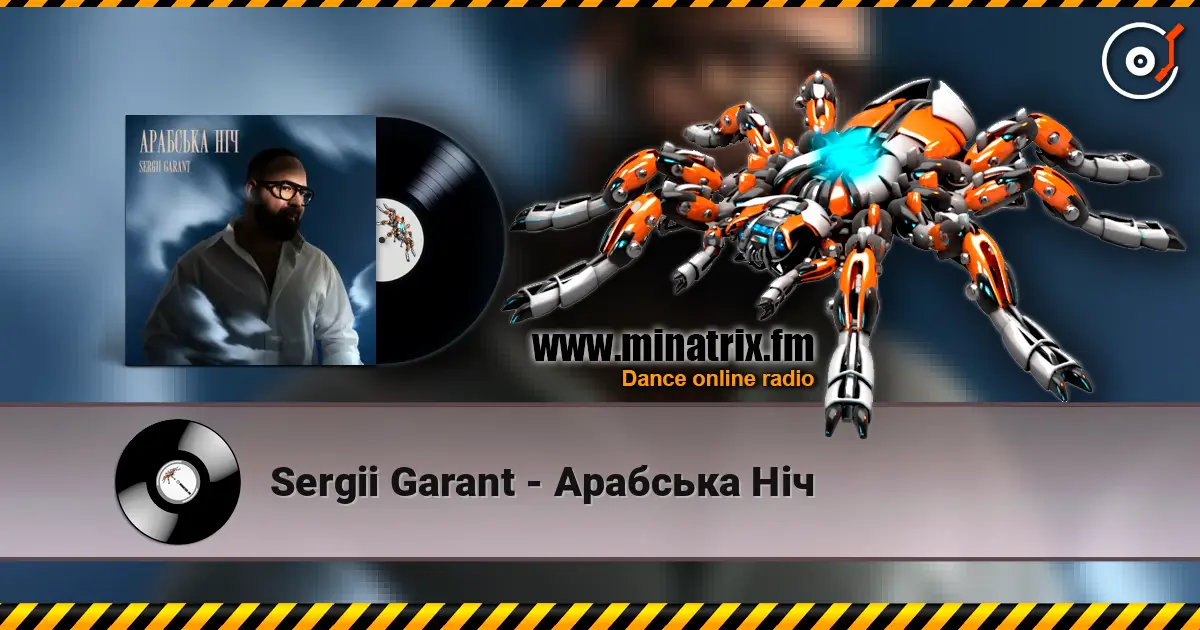 Sergii Garant - Арабська Ніч listen online in high quality | Minatrix.FM