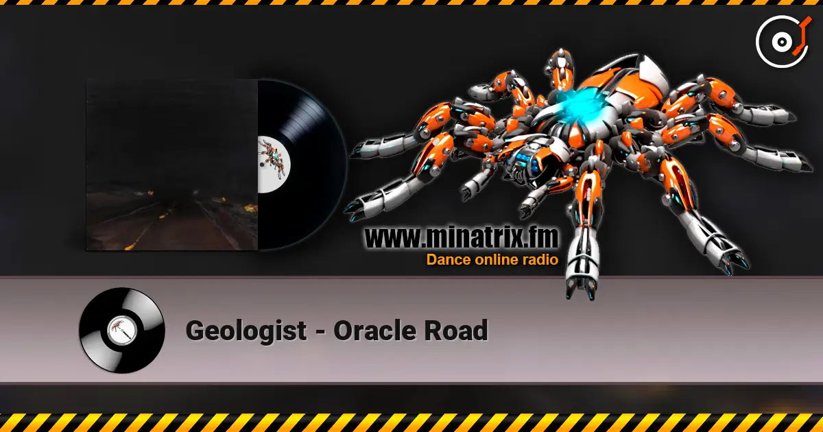 Geologist - Oracle Road listen online in high quality | Minatrix.FM