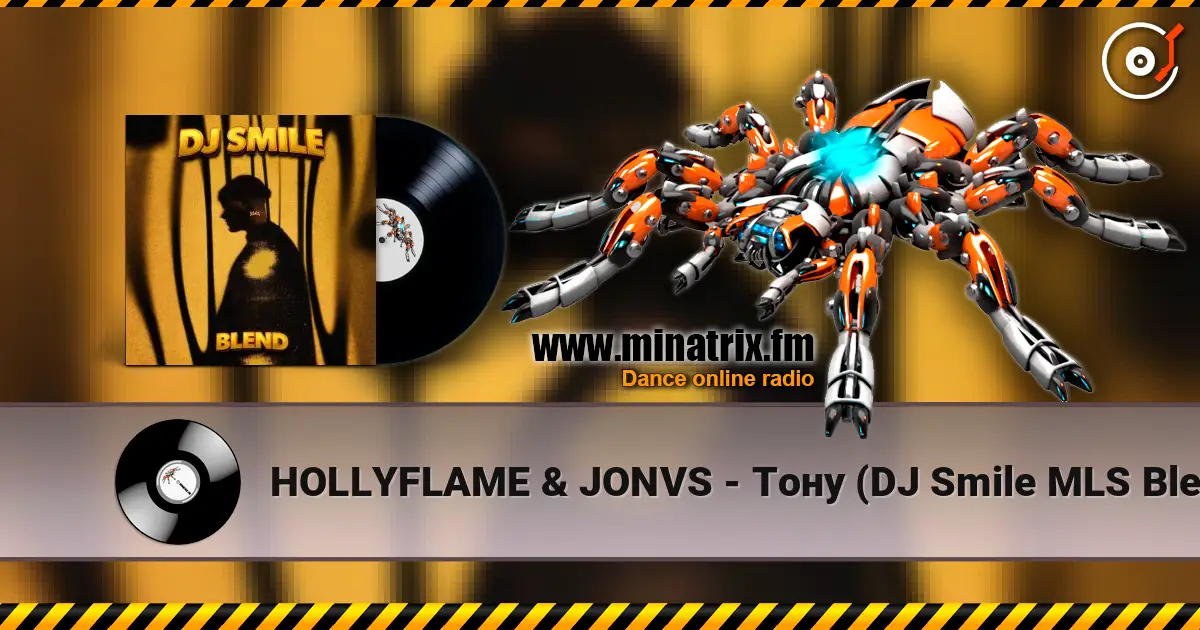 HOLLYFLAME & JONVS - Тону (DJ Smile MLS Blend) listen online in high quality | Minatrix.FM