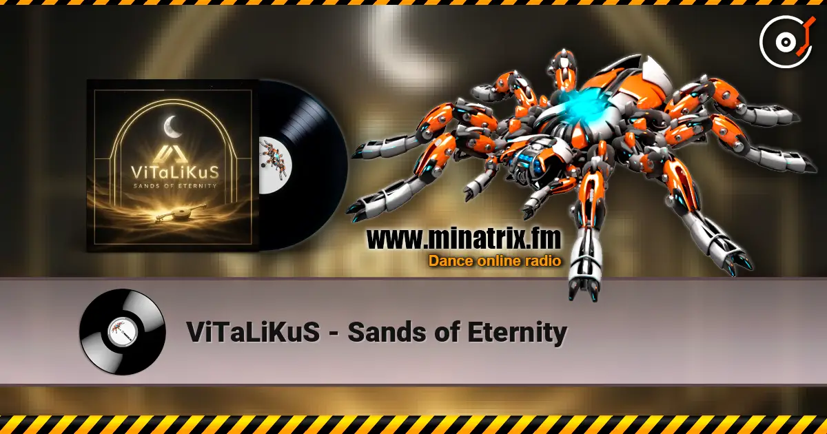 ViTaLiKuS - Sands of Eternity listen online in high quality | Minatrix.FM