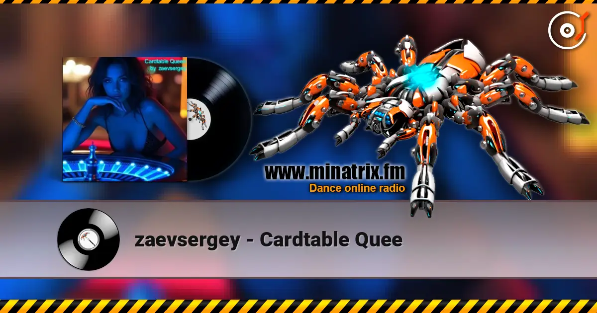 zaevsergey - Cardtable Quee listen online in high quality | Minatrix.FM