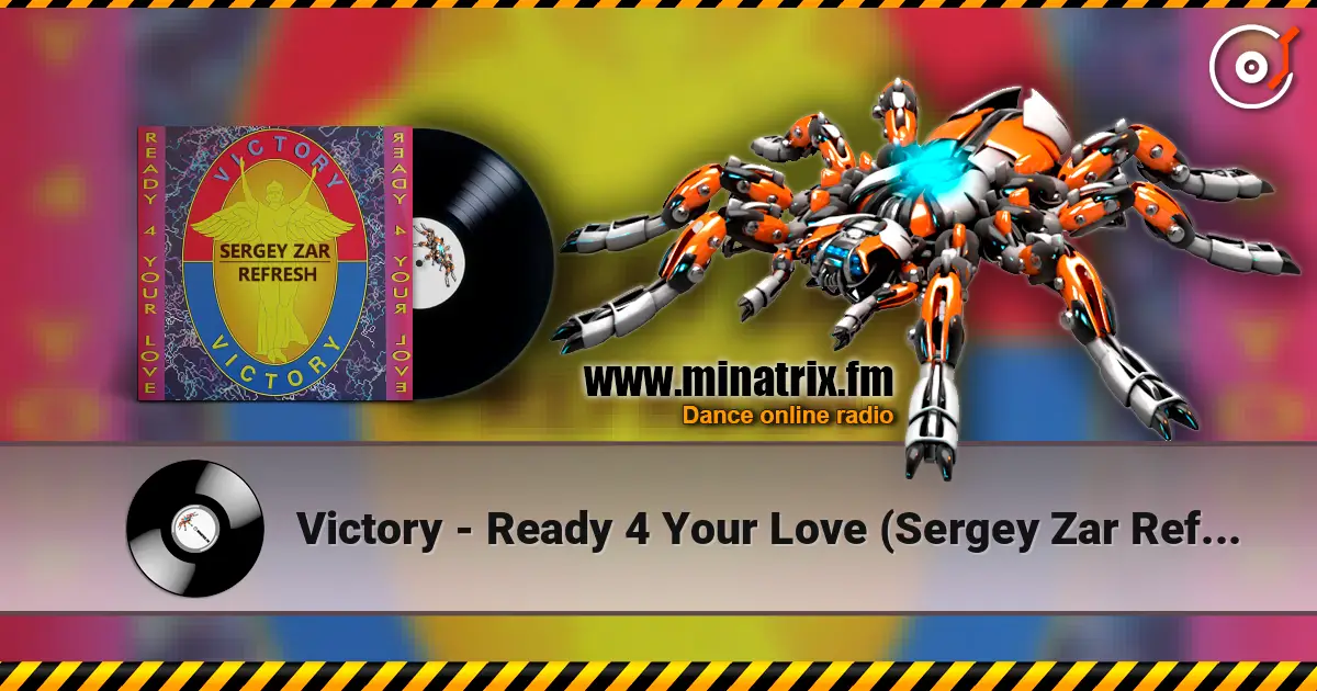 Victory - Ready 4 Your Love (Sergey Zar Refresh) listen online in high quality | Minatrix.FM