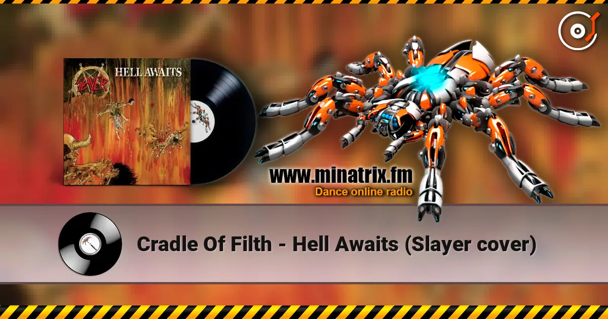 Cradle Of Filth - Hell Awaits (Slayer cover) listen online in high quality | Minatrix.FM