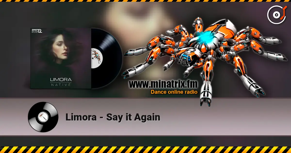 Limora - Say it Again listen online in high quality | Minatrix.FM