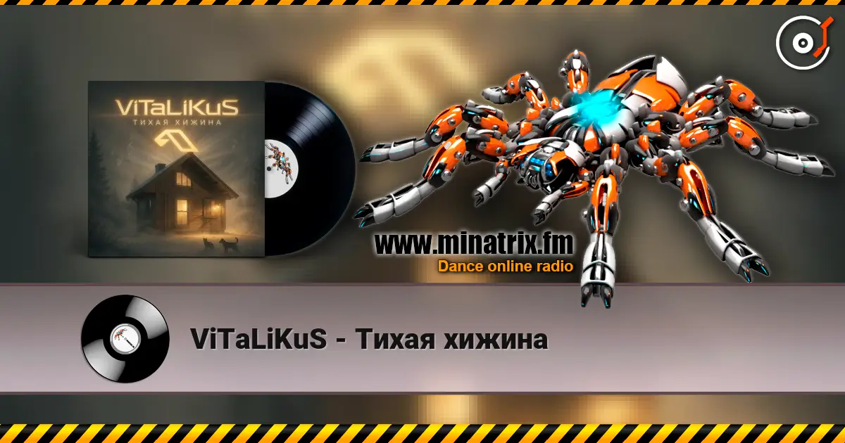 ViTaLiKuS - Тихая хижина listen online in high quality | Minatrix.FM