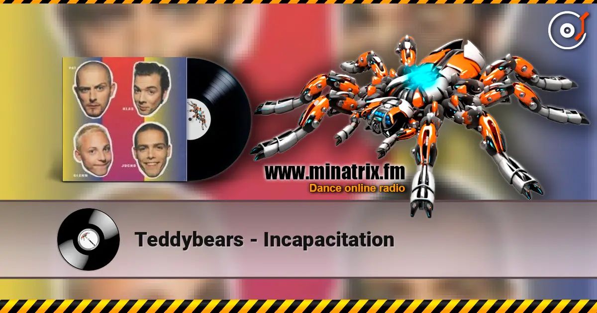 Teddybears - Incapacitation listen online in high quality | Minatrix.FM