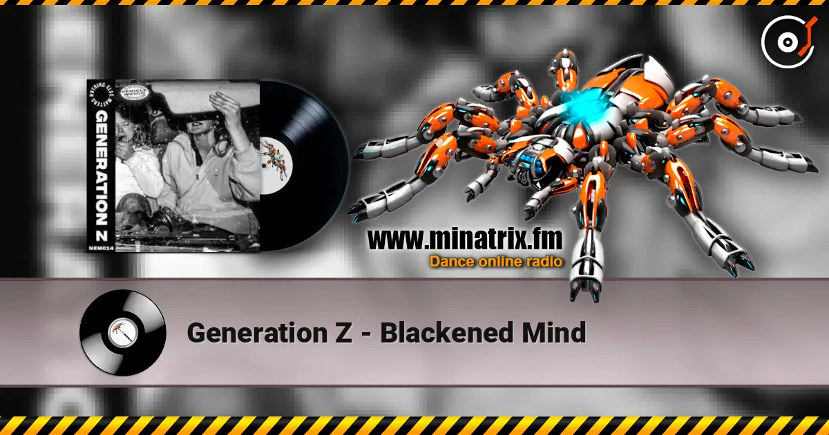 Generation Z - Blackened Mind listen online in high quality | Minatrix.FM