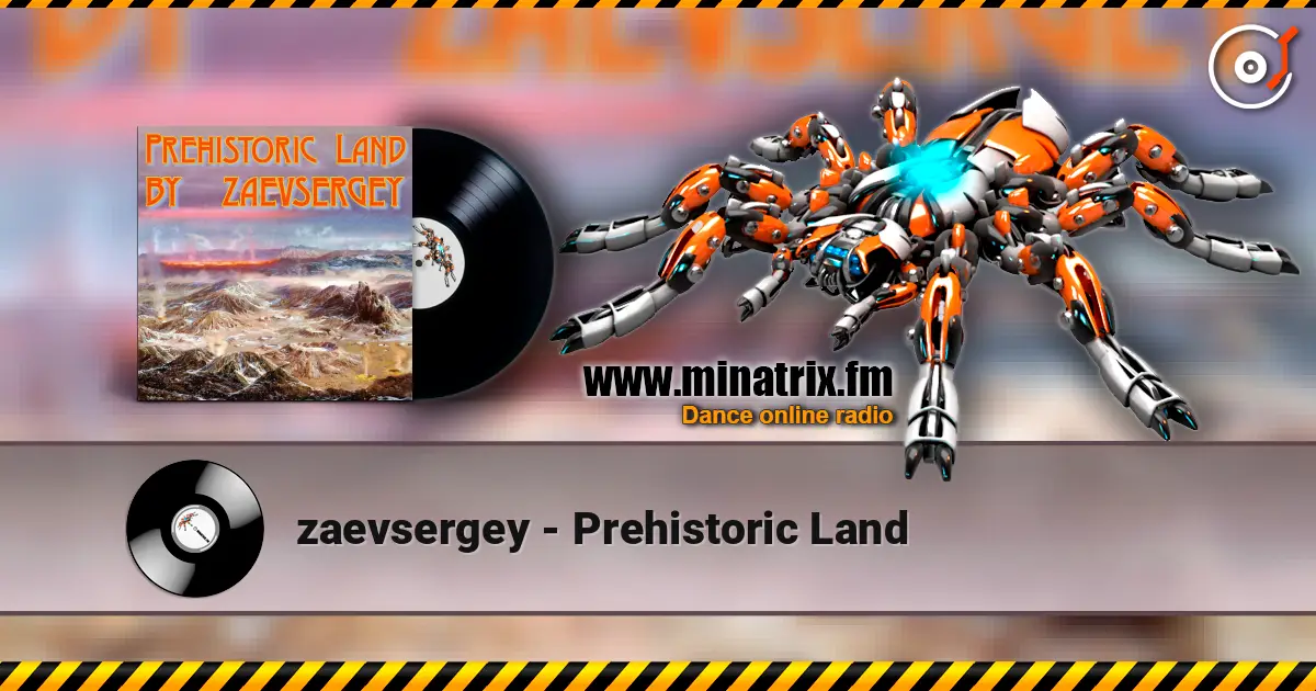 zaevsergey - Prehistoric Land listen online in high quality | Minatrix.FM