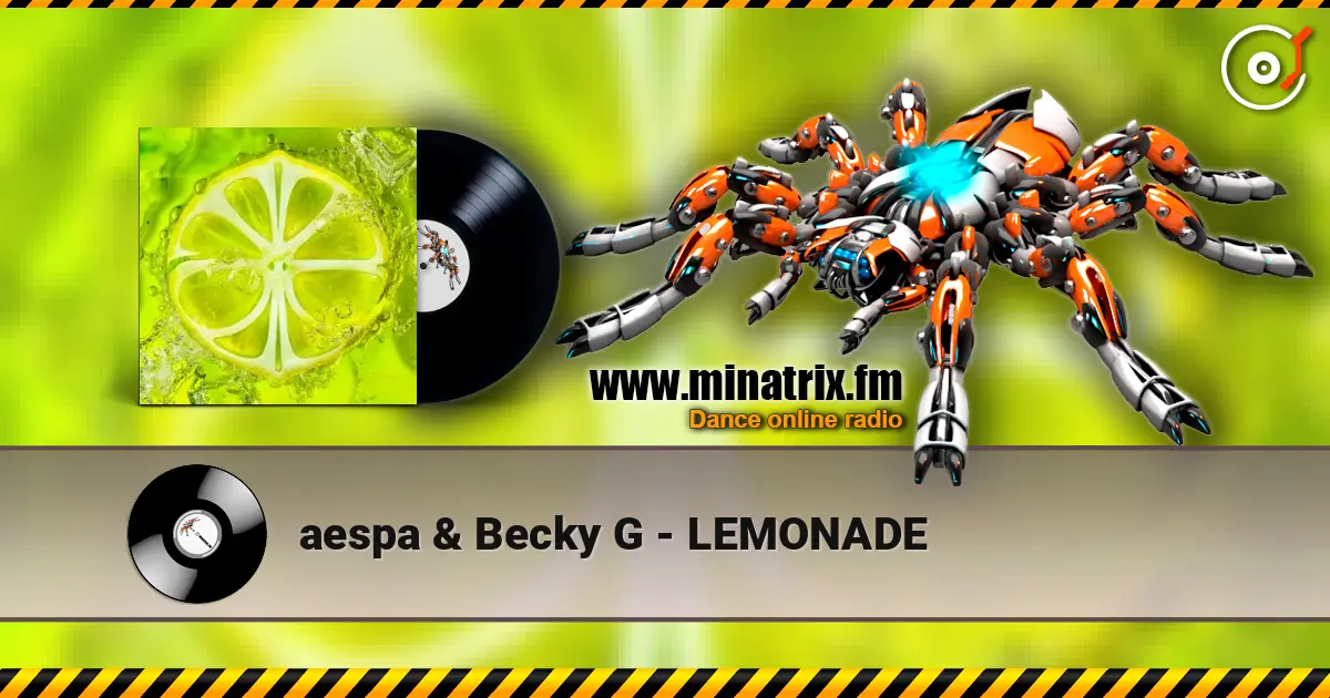 aespa & Becky G - LEMONADE listen online in high quality | Minatrix.FM