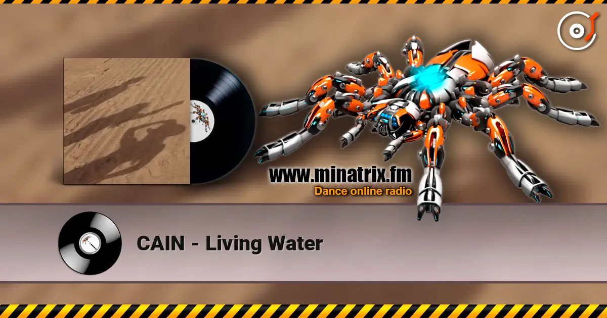CAIN - Living Water listen online in high quality | Minatrix.FM