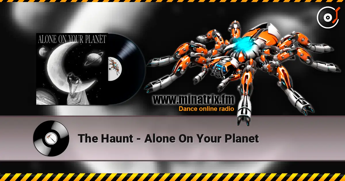 The Haunt - Alone On Your Planet listen online in high quality | Minatrix.FM