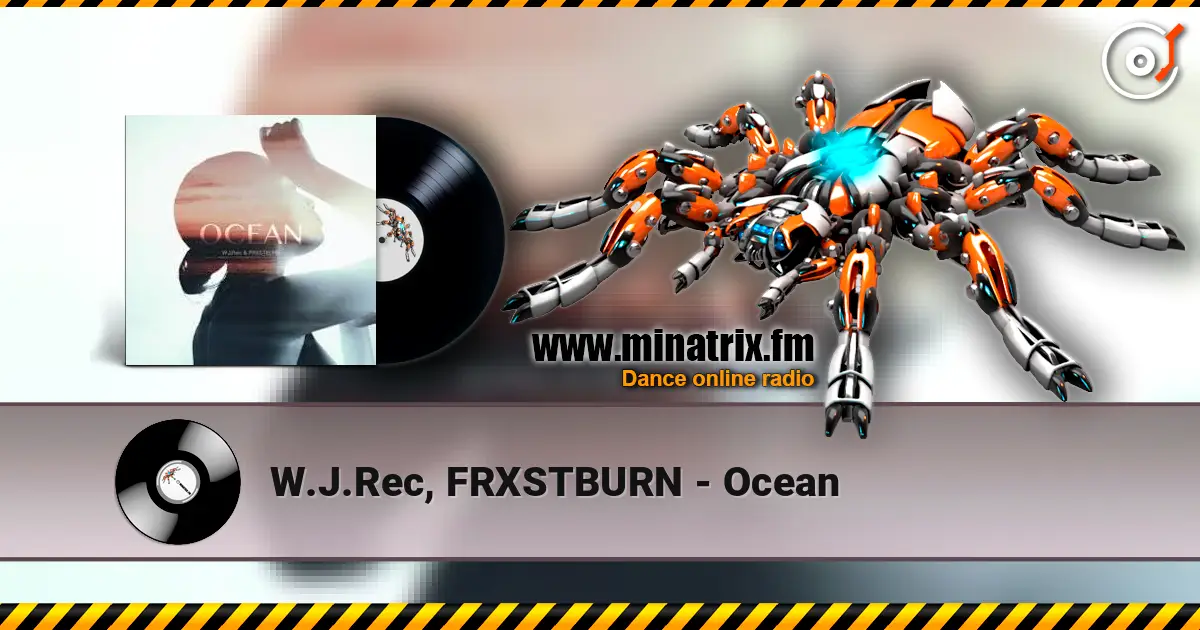 W.J.Rec, FRXSTBURN - Ocean listen online in high quality | Minatrix.FM