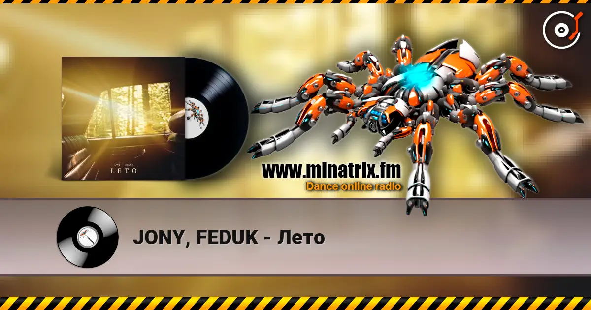 JONY, FEDUK - Лето listen online in high quality | Minatrix.FM
