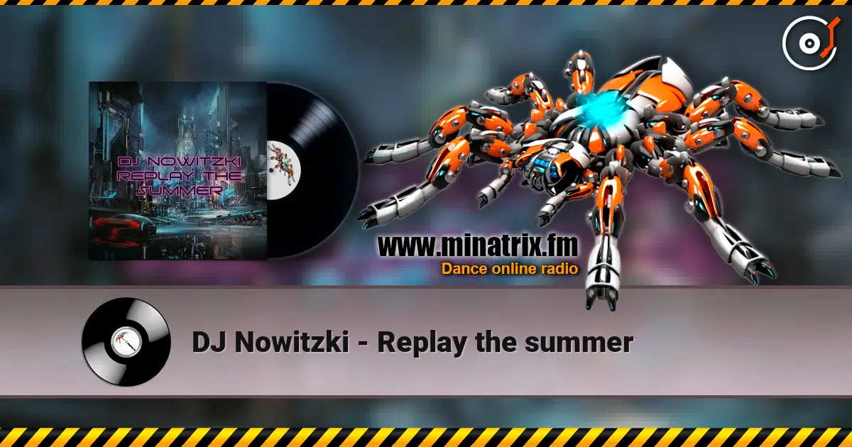 DJ Nowitzki - Replay the summer listen online in high quality | Minatrix.FM