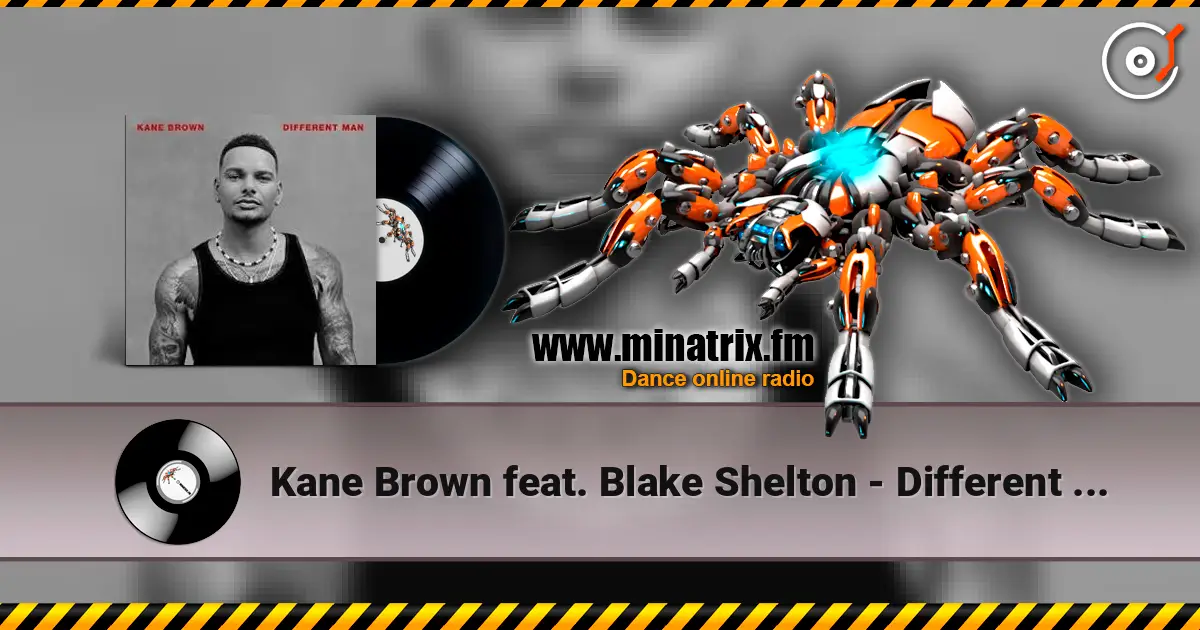 Kane Brown feat. Blake Shelton - Different Man listen online in high quality | Minatrix.FM