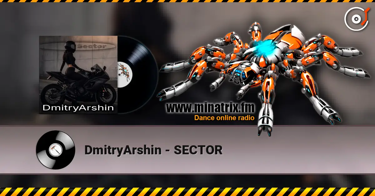 DmitryArshin - SECTOR listen online in high quality | Minatrix.FM