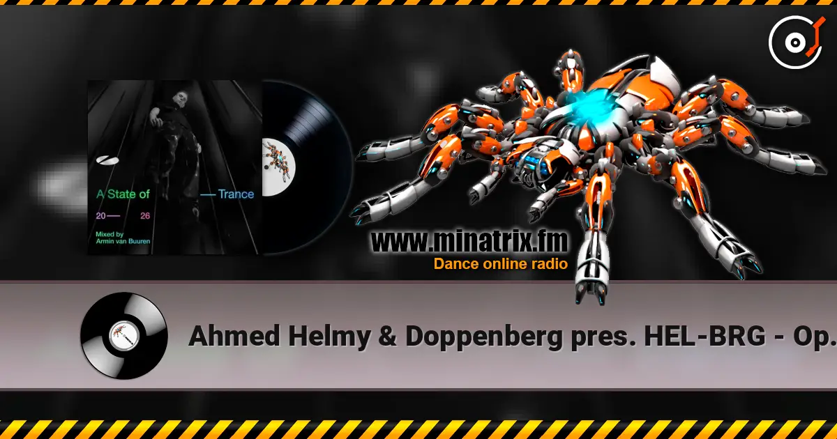 Ahmed Helmy & Doppenberg pres. HEL-BRG - Open Your Eyes listen online in high quality | Minatrix.FM