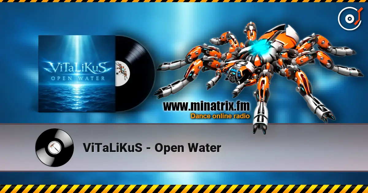 ViTaLiKuS - Open Water listen online in high quality | Minatrix.FM