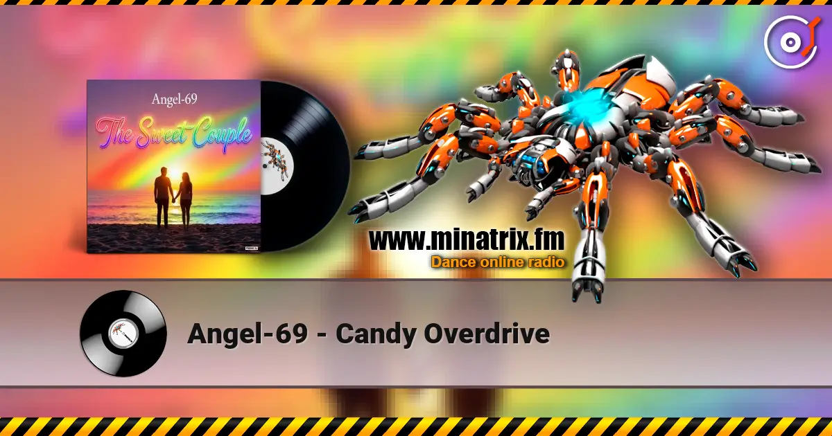 Angel-69 - Candy Overdrive listen online in high quality | Minatrix.FM