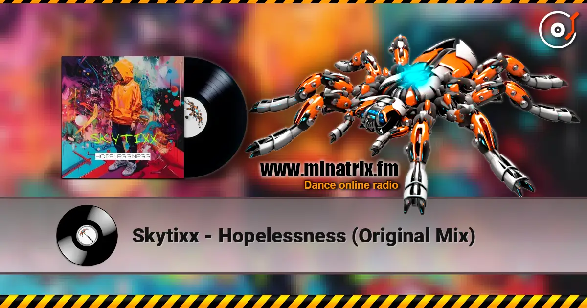 Skytixx - Hopelessness (Original Mix) listen online in high quality | Minatrix.FM
