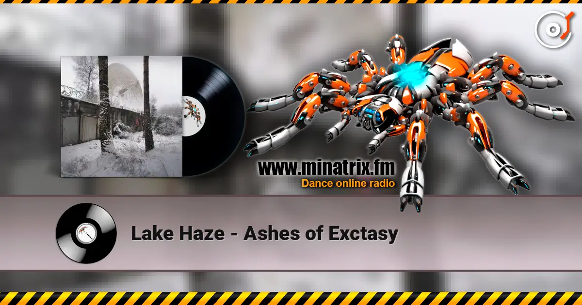 Lake Haze - Ashes of Exctasy listen online in high quality | Minatrix.FM