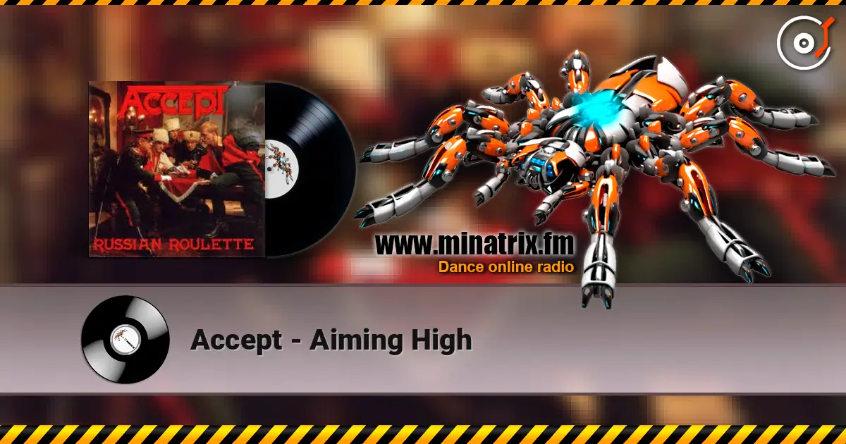 Accept - Aiming High listen online in high quality | Minatrix.FM