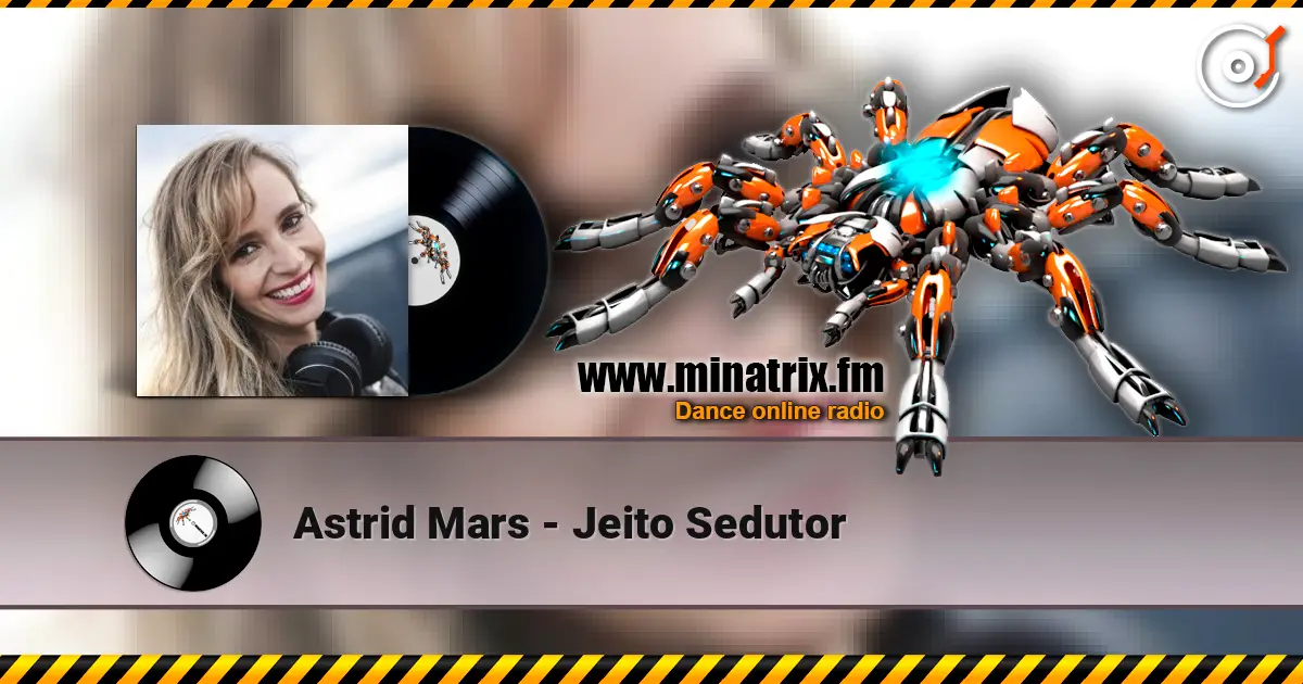 Astrid Mars - Jeito Sedutor listen online in high quality | Minatrix.FM
