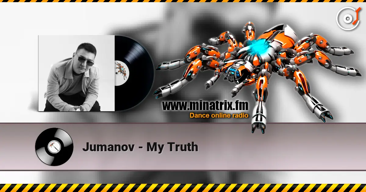 Jumanov - My Truth listen online in high quality | Minatrix.FM