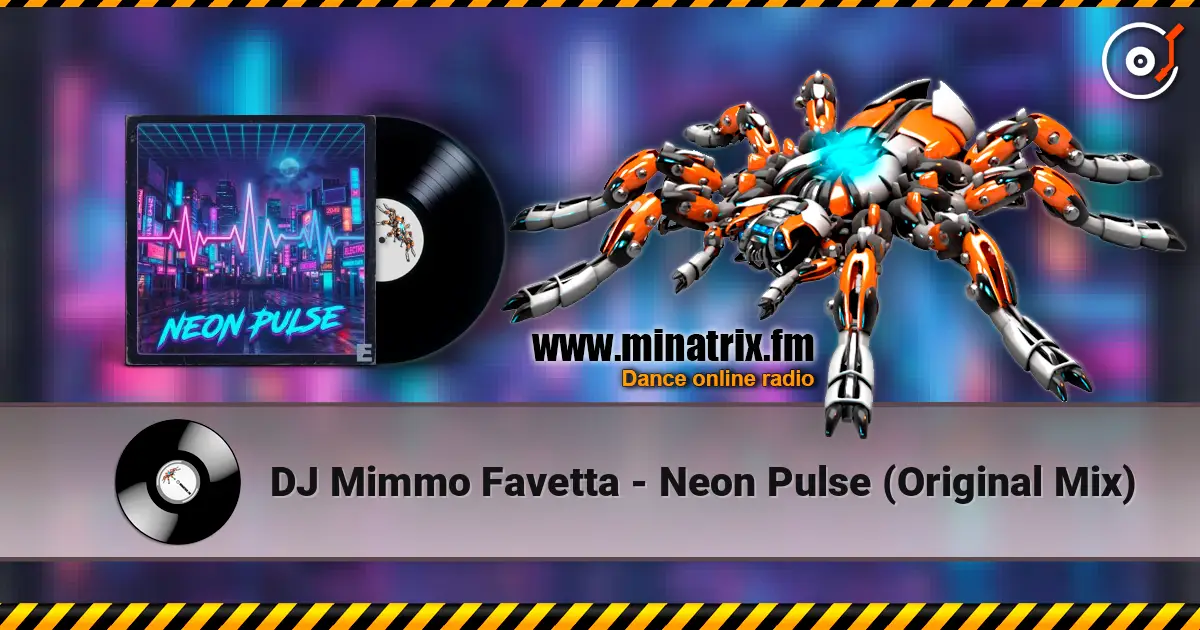DJ Mimmo Favetta - Neon Pulse (Original Mix) listen online in high quality | Minatrix.FM