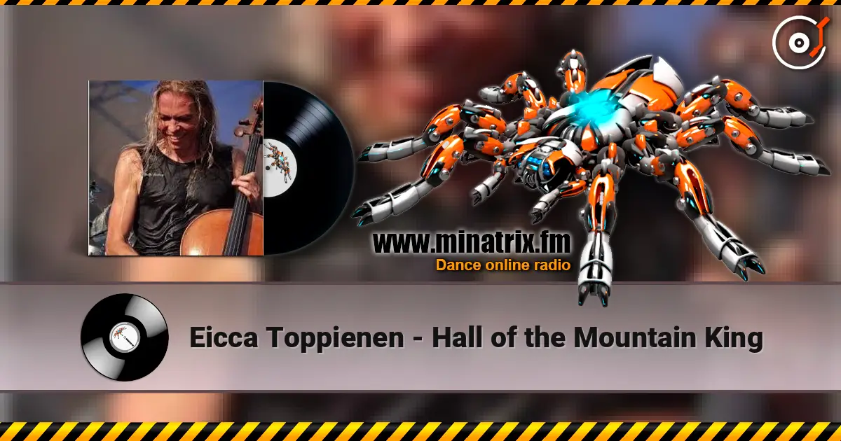 Eicca Toppienen - Hall of the Mountain King listen online in high quality | Minatrix.FM