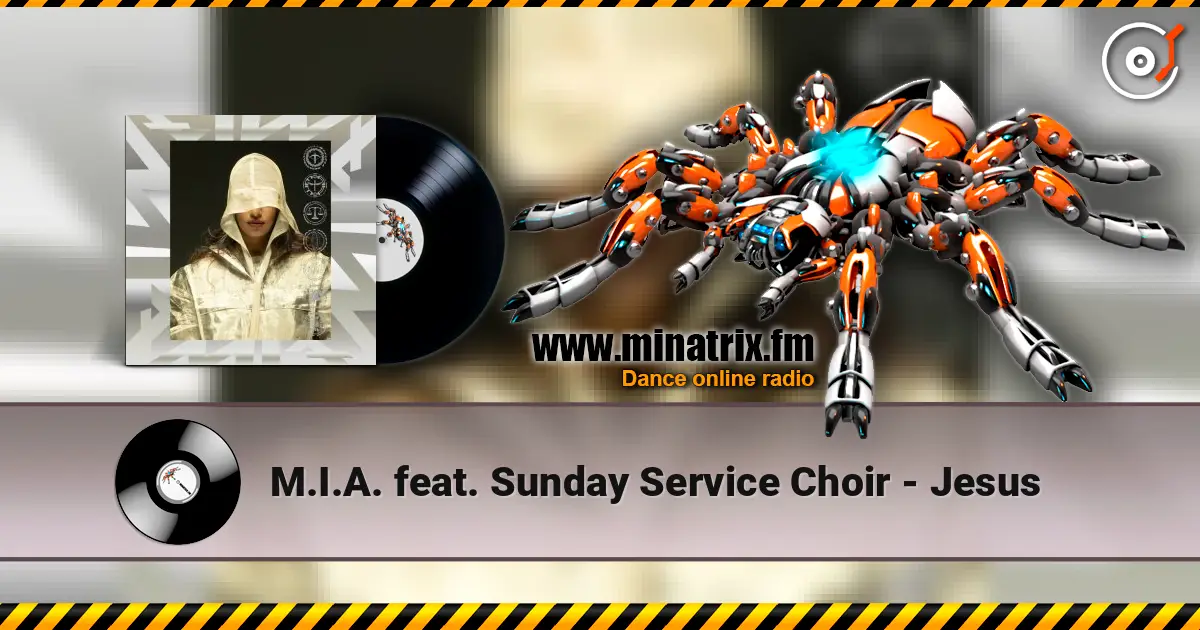 M.I.A. feat. Sunday Service Choir - Jesus listen online in high quality | Minatrix.FM