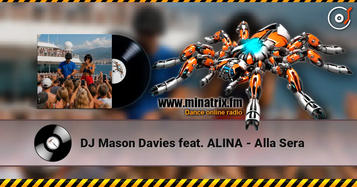 DJ Mason Davies feat. ALINA - Alla Sera listen online in high quality | Minatrix.FM